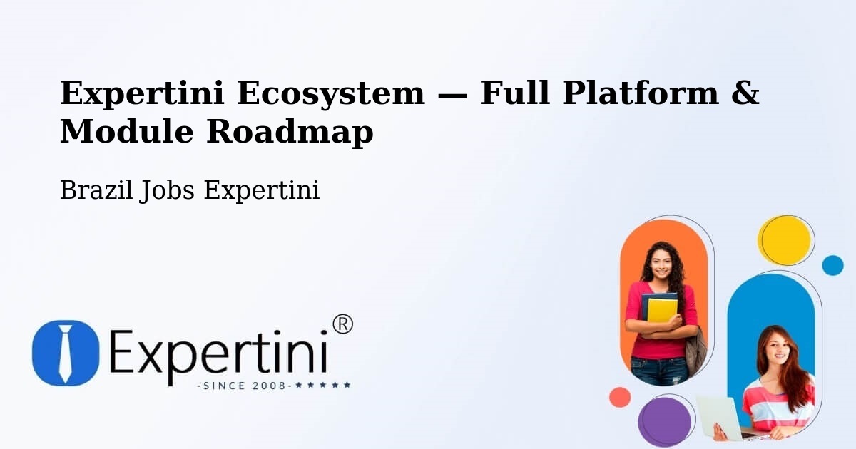 Expertini Ecosystem — Full Platform & Module Roadmap – Guarará